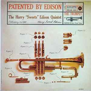 The Harry "Sweets" Edison Quintet - Patented By Edison Mp3