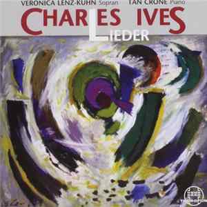 Veronica Lenz-Kuhn, Tan Crone / Charles Ives - Lieder Mp3