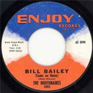The Hootenaires - Bill Bailey (Come On Home) Mp3