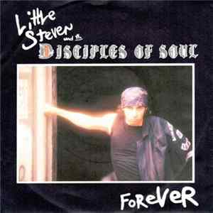 Little Steven & The Disciples Of Soul - Forever Mp3