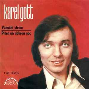 Karel Gott - Vánoční Strom / Píseň Na Dobrou Noc Mp3
