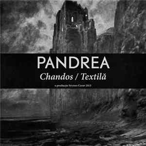 Pandrea - Chandos / Textilă Mp3