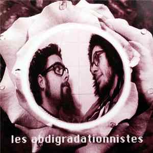 Les Abdigradationnistes - Vierges, Mais Expérimentées Mp3
