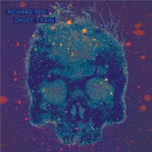 Richard Sen - Ghost Train Mp3