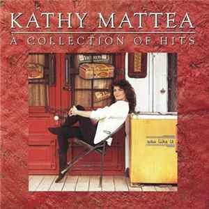 Kathy Mattea - A Collection Of Hits Mp3