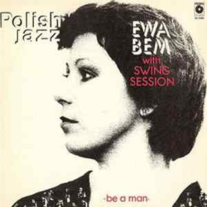 Ewa Bem With Swing Session - Be A Man Mp3