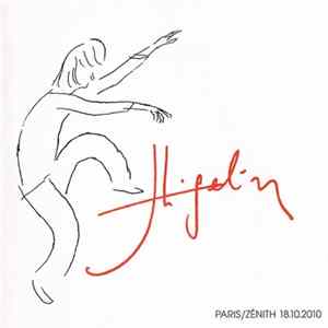 Higelin - Paris / Zénith 18.10.2010 Mp3