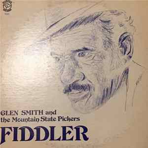 Glen Smith and the Mountain State Pickers - Fiddler Mp3