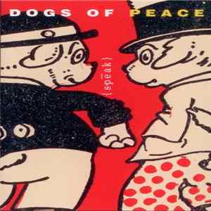 Dogs Of Peace - {Spēak} Mp3
