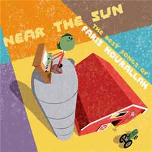 Faris Nourallah - Near The Sun: The Best Songs Of Mp3