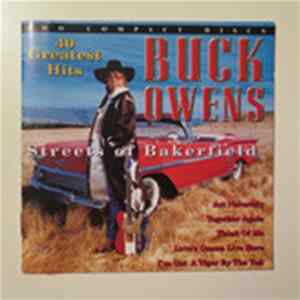 Buck Owens - Streets Of Bakersfield - 40 Greatest Hits Mp3