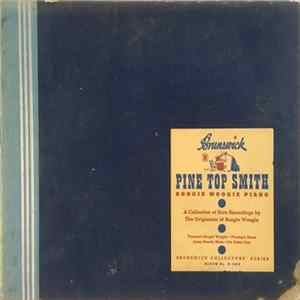 Pine Top Smith - Boogie Woogie Piano Mp3