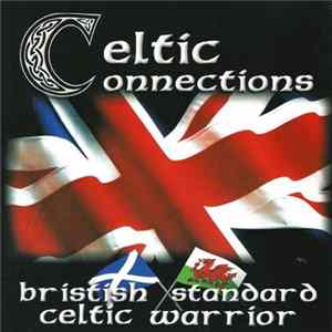 British Standard / Celtic Warrior - Celtic Connections Mp3