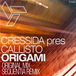 Cressida Pres Callisto - Origami Mp3