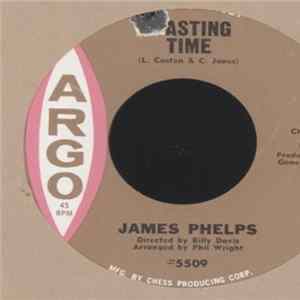 James Phelps - Wasting Time Mp3