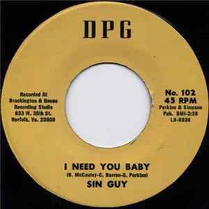 Sin Guy / Raw Soul - I Need You Baby / Georgia Walk Mp3