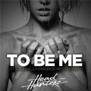 Headhunterz Ft. Raphaella - To Be Me (Maurice West Remix) Mp3