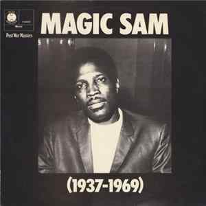 Magic Sam - (1937-1969) Mp3