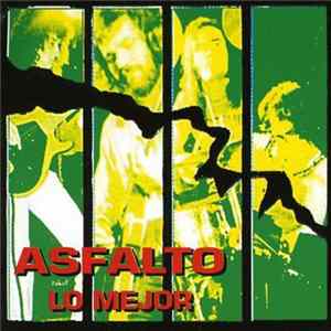 Asfalto - Lo Mejor Mp3