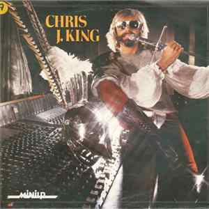 Chris J. King - Chris J. King Mp3