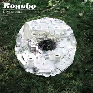 Bonobo - Days To Come Mp3