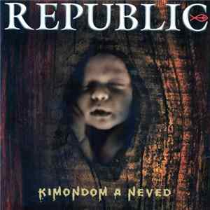 Republic - Kimondom A Neved Mp3
