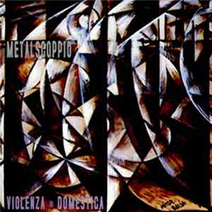 Metalscoppio - Violenza Domestica Mp3