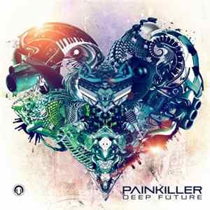 Painkiller - Deep Future Mp3