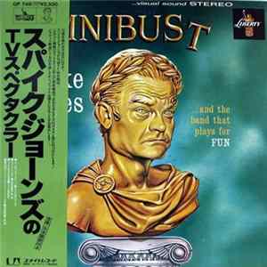Spike Jones And The Band That Plays For Fun - Omnibust Mp3