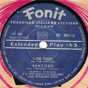 Alberto Semprini E Il Suo Sestetto Azzurro Canta Natalino Otto - I Tre Timidi Mp3