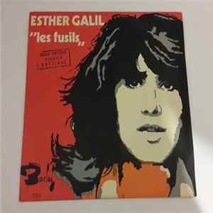 Esther Galil - Les Fusils Mp3