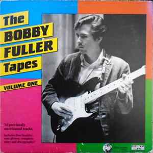 Bobby Fuller - The Bobby Fuller Tapes Volume One Mp3