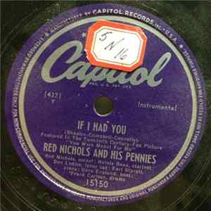 Red Nichols And His Pennies - If I Had You / Love Is The Sweetest Thing Mp3