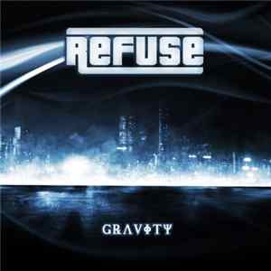 Refuse - G℞ΛVΦΤΨ Mp3