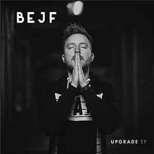 Bejf - Upgrade EP Mp3