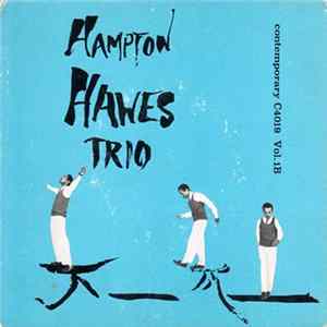 Hampton Hawes Trio - Vol. 1B: The Trio Mp3