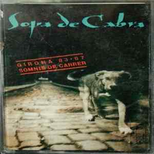 Sopa De Cabra - Girona 83.87 - Somnis De Carrer Mp3