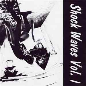 Various - Shock Waves Vol. I Mp3