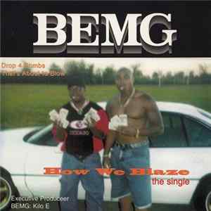 BEMG - How We Blaze Mp3