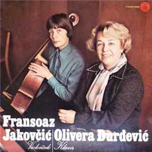 Fransoaz Jakovčić | Olivera Đurđević - Violončelo | Klavir Mp3
