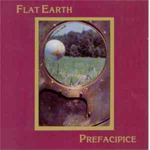 Flat Earth - Prefacipice Mp3