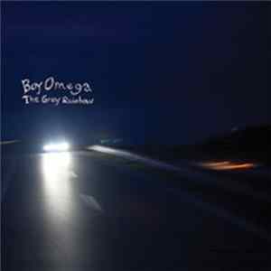 Boy Omega - The Grey Rainbow Mp3