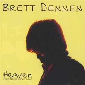 Brett Dennen, Natalie Merchant - Heaven Mp3