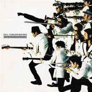 Tokyo Ska Paradise Orchestra - Full-Tension Beaters Mp3