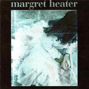 Margret Heater - Margret Heater Mp3