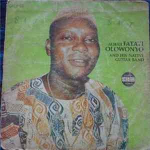 Alhaji Fatayi Olowonyo And His Native Guitar Band - Untitled Mp3