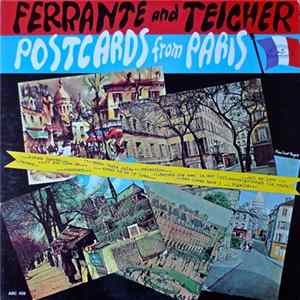 Ferrante & Teicher - Postcards From Paris Mp3