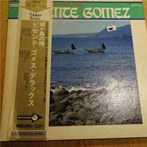 Vicente Gomez - 城ヶ島の雨 Mp3
