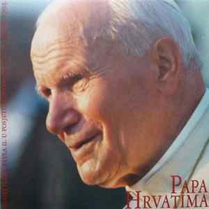 Papa Ivan Pavao II. - Papa Hrvatima - Govori Ivana Pavla II. U Posjetu Hrvatskoj 10. - 11. Rujna 1994. Mp3