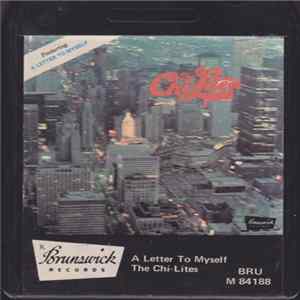 The Chi-Lites - A Letter To Myself Mp3